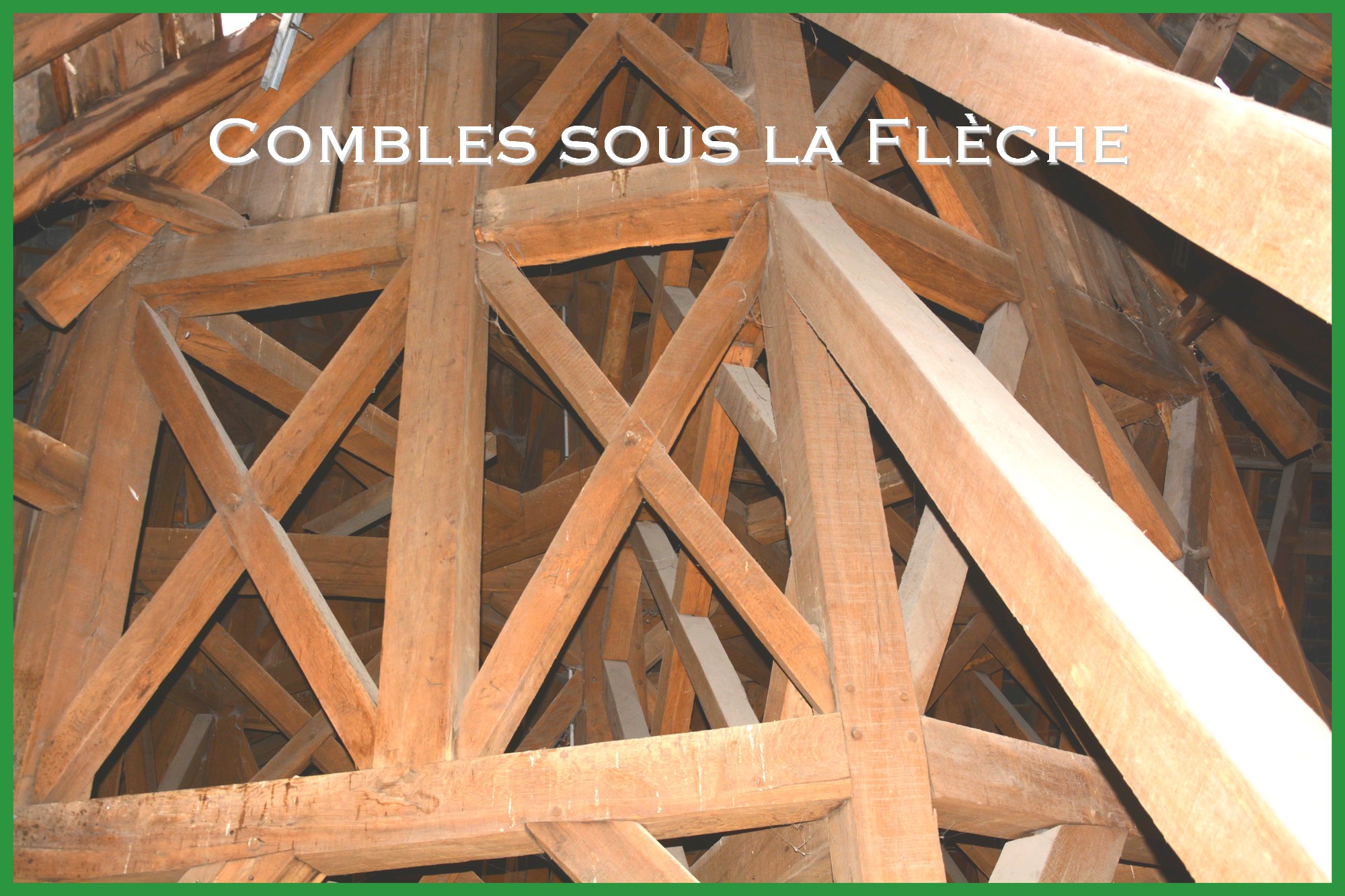 Combles sous la Flèche