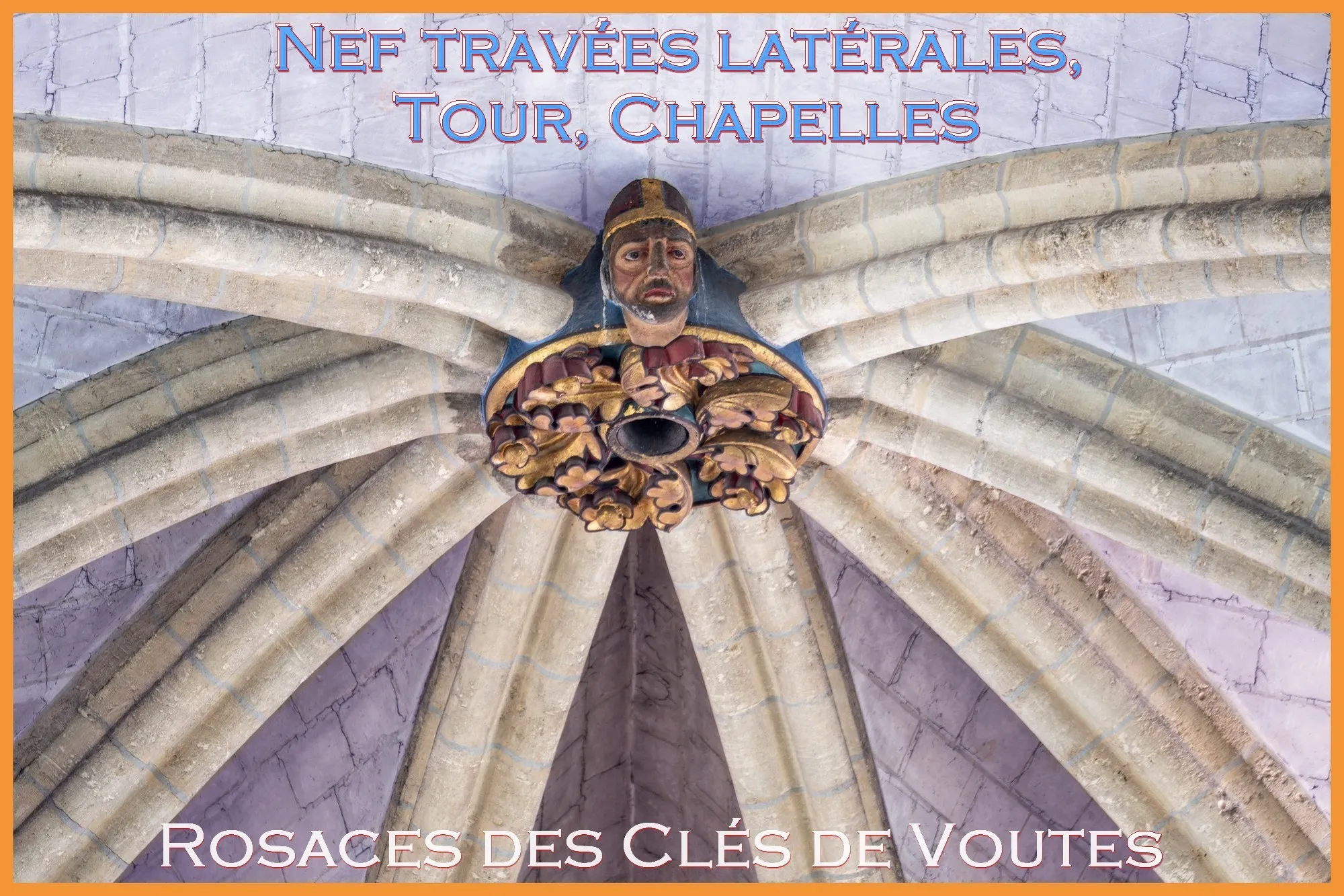 Rosaces des clés de voutes