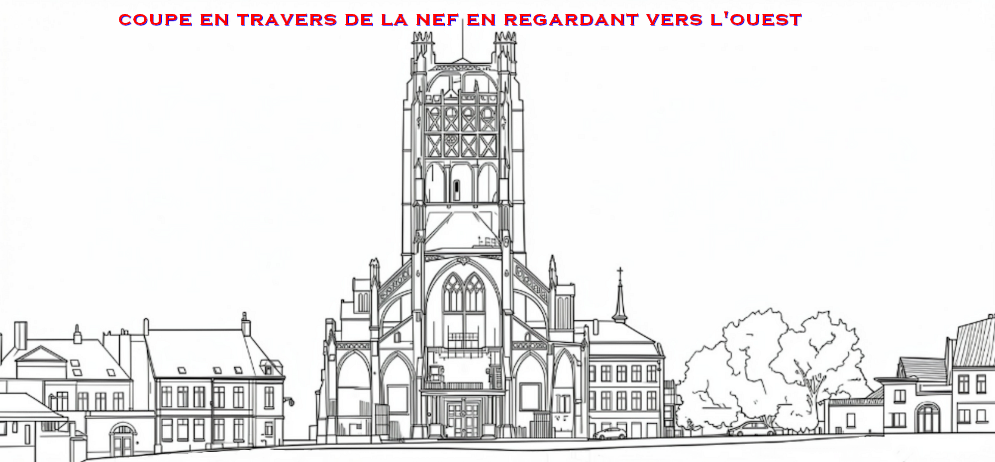 Coupe en long de la Nef en regardant vers le nord